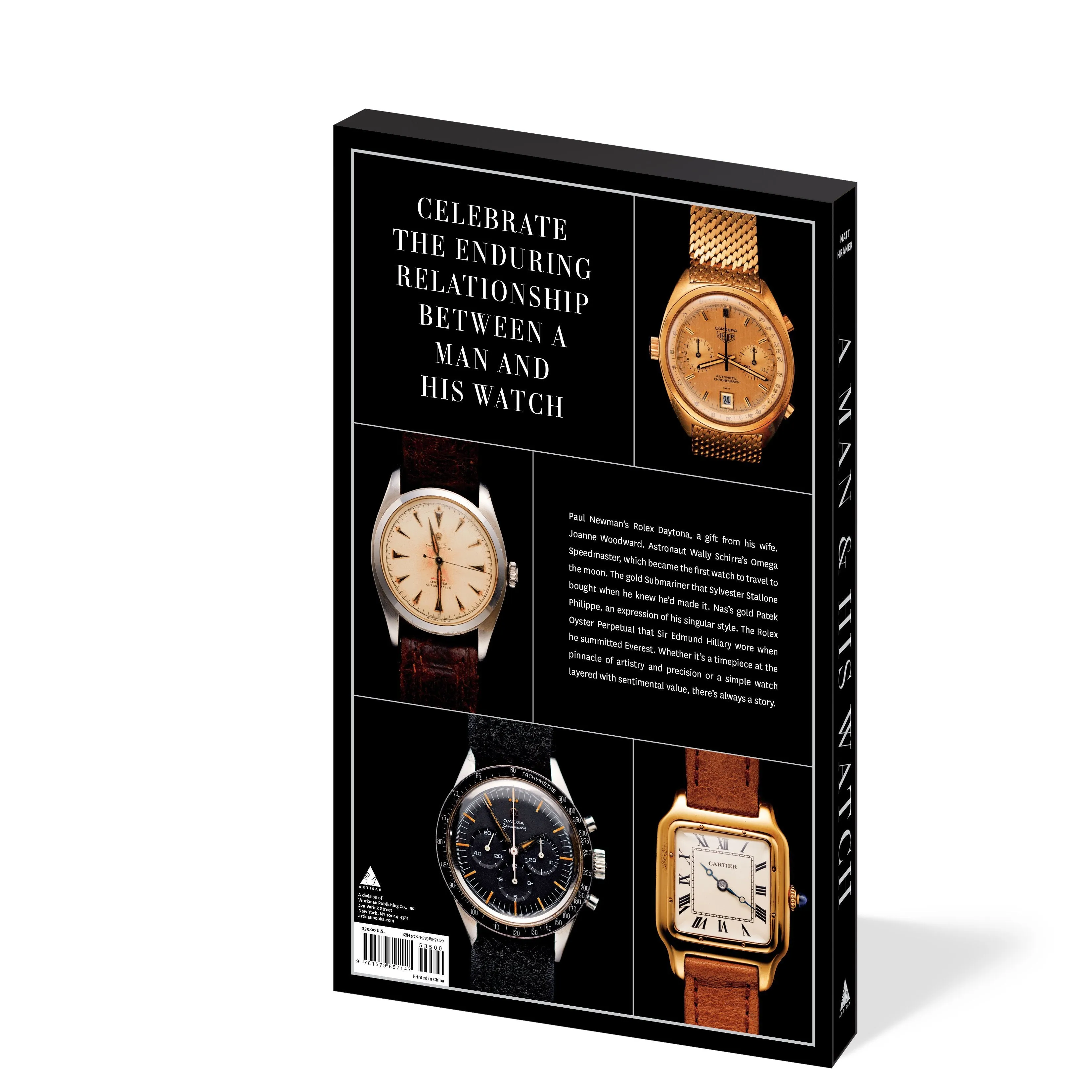 A Man & His Watch : Iconic Watches & Stories from the Men Who Wore Them